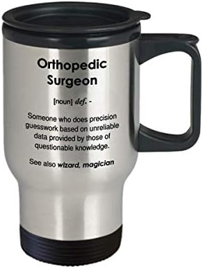 Забавна Кафеена Чаша за определяне на хирург-Ортопед - 14 грама Пътна Чаша
