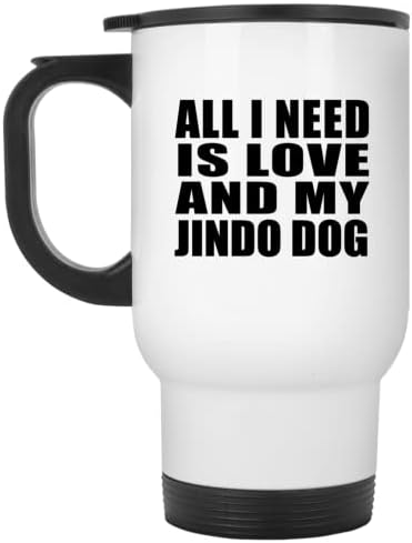 Designsify Всичко, което ми трябва, Е Любовта И Кучето Ми Джиндо, Бяла Чаша за Пътуване, 14 мл, Чаша от Неръждаема Стомана