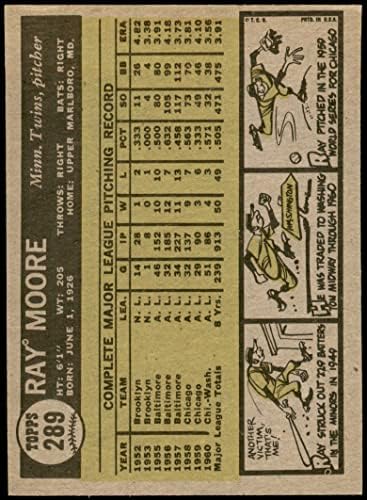 1961 Topps 289 Рей Мур Миннесотские близнаци (Бейзболна картичка) NM / MT Близнаци